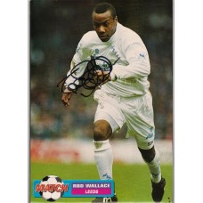 Signed picture of Rod Wallace the Leeds United footballer.